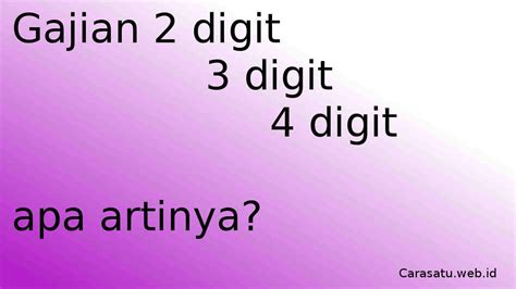 gaji 4 digit artinya|Arti Gajian 2 Digit, 3 Digit, 4 Digit Dalam Kontek Gaji .